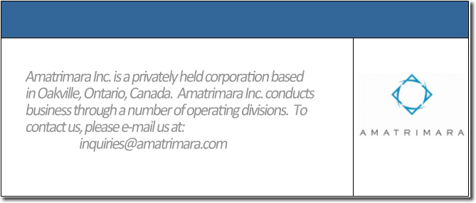 Amatrimara Inc. is a privately held corporation based in Oakville, Ontario, Canada.  Amatrimara Inc. conducts business through a number of operating divisions.  To contact us, please e-mail us at: inquirires@amatrimara.com